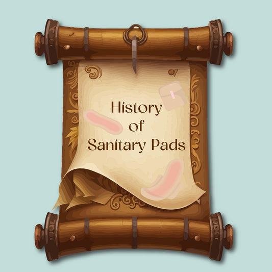 Sanitary Pads Through the Ages: A Chronicle of Empowerment