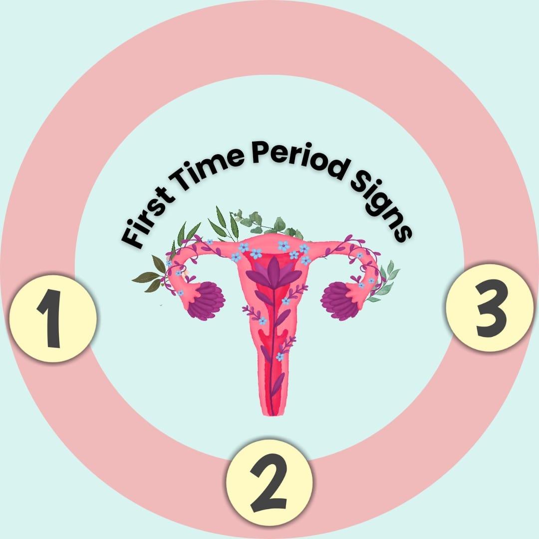 First Period Signs: 3 Essential Tips for Girls - TIMEPADS
