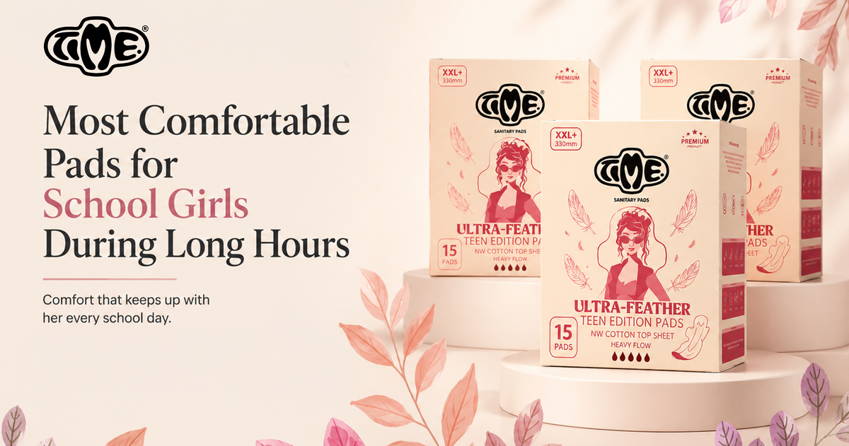 Most Comfortable Sanitary Pads for School Girls During Long Hours