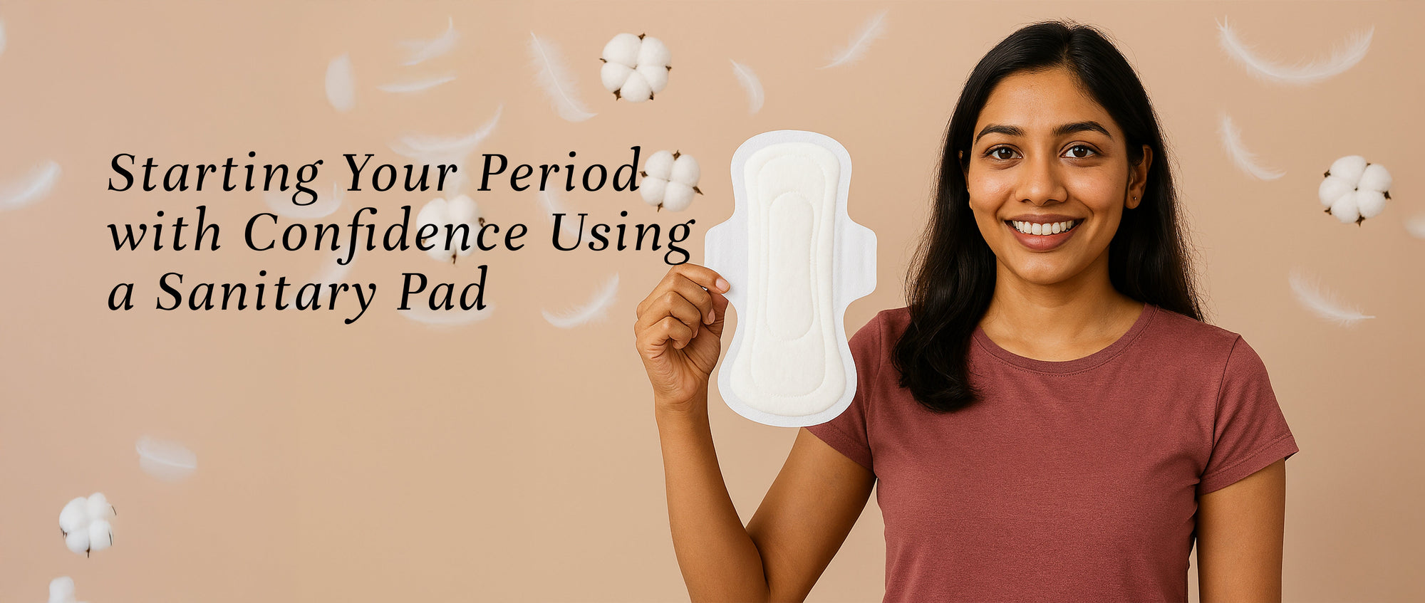 Starting Your Period with Confidence Using a Sanitary Pad