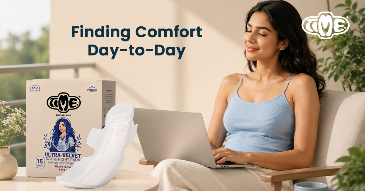 Finding comfort day to day from TIME sanitary pads