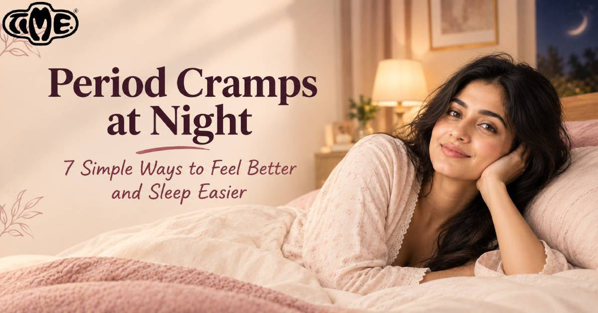 Period Cramps at Night: Simple Ways to Feel Better and Sleep Easier