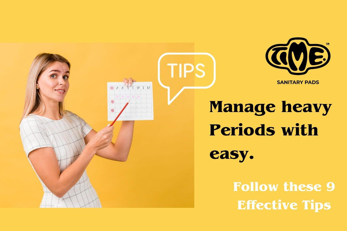 Managing Heavy Periods: 9 Effective Tips - TIMEPADS