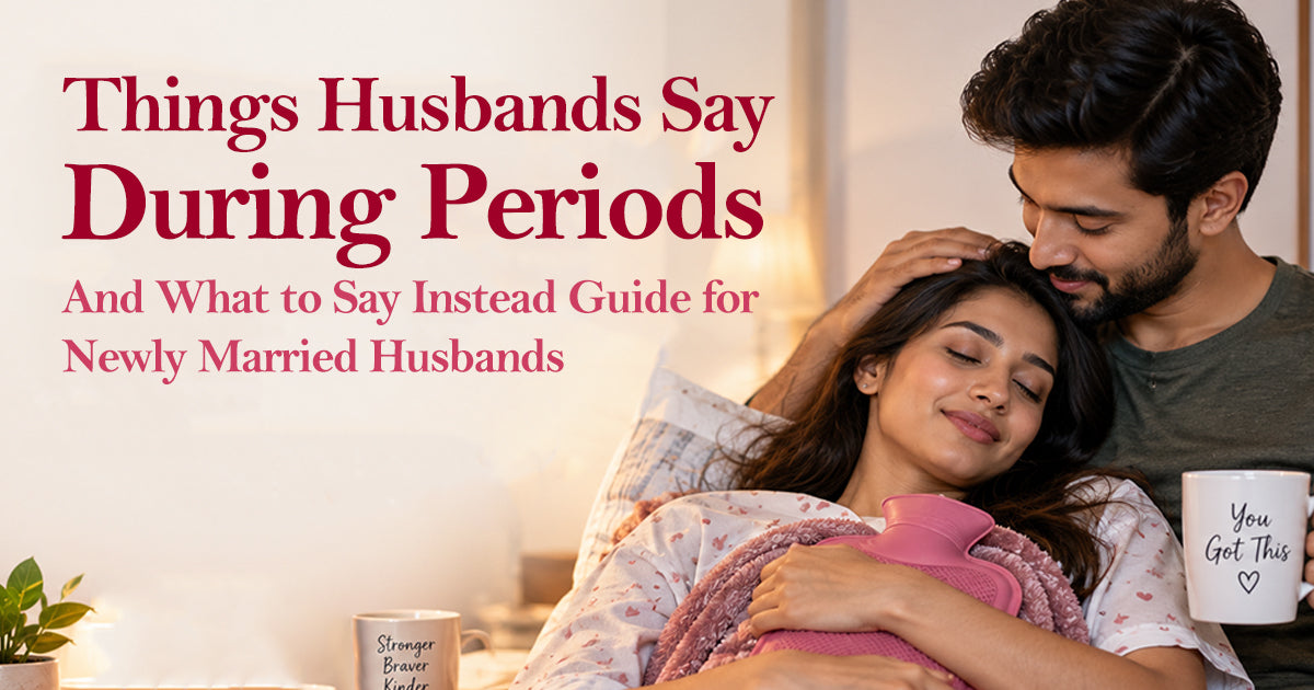 how to care your girl on periods: A complete guide